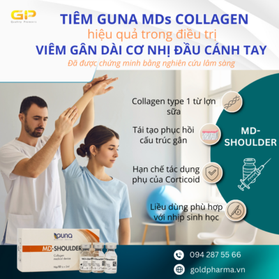 TIÊM GUNA MDs COLLAGEN HIỆU QUẢ TRONG ĐIỀU TRỊ VIÊM GÂN DÀI CƠ NHỊ ĐẦU CÁNH TAY